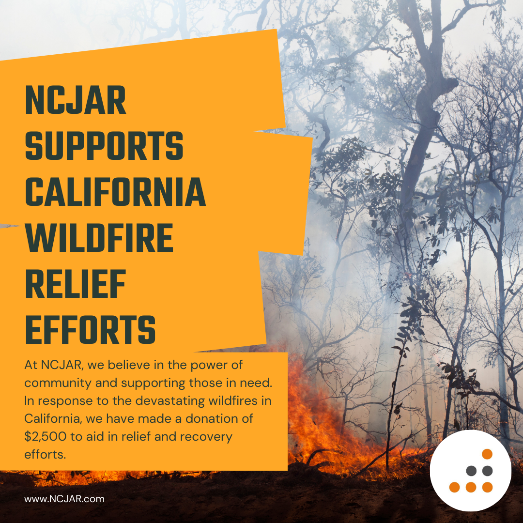 NCJAR Supports California Wildfire Relief Efforts